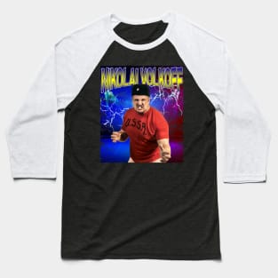 NIKOLAI VOLKOFF Baseball T-Shirt